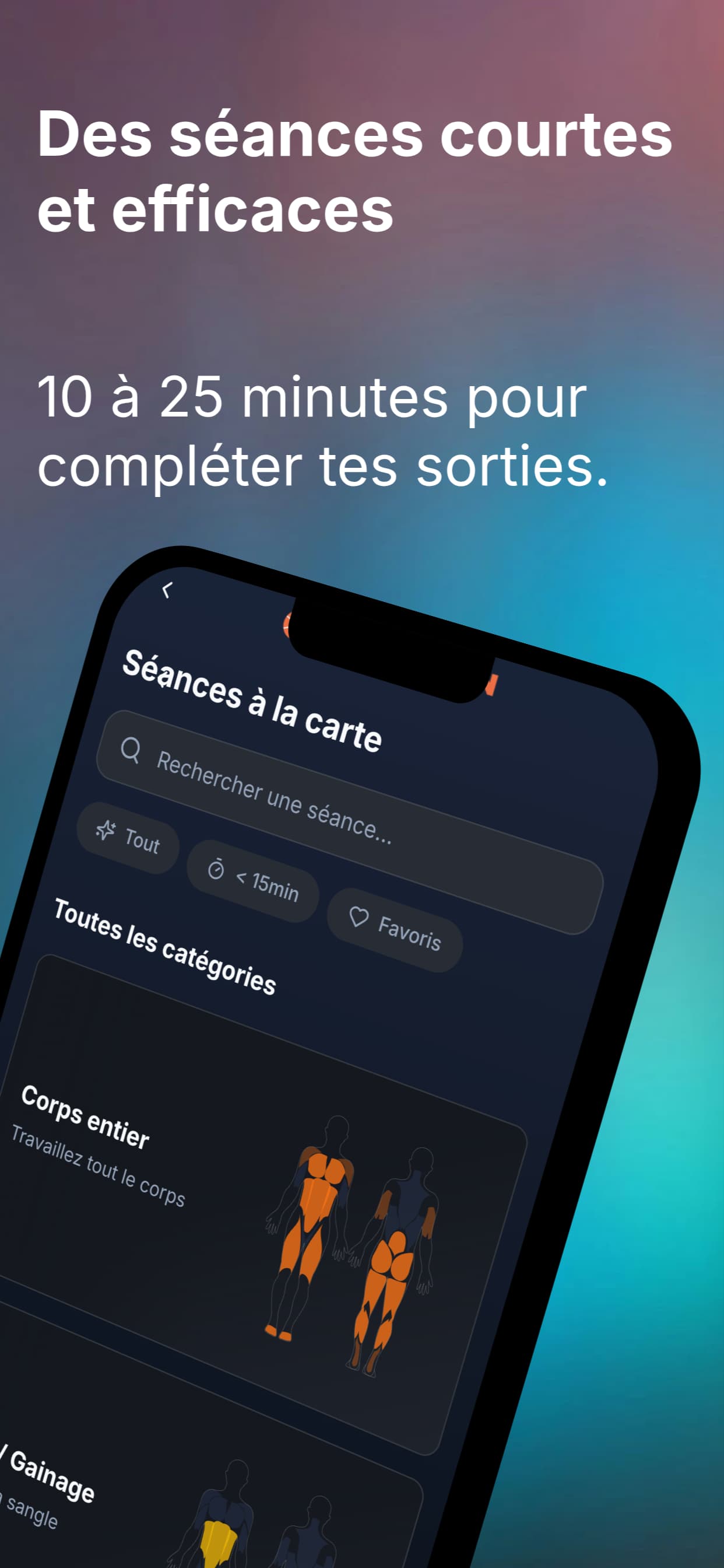 Des séances courtes et efficaces
